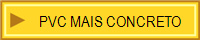 PVC MAIS CONCRETO